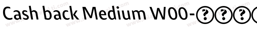 Cash back Medium W00字体转换